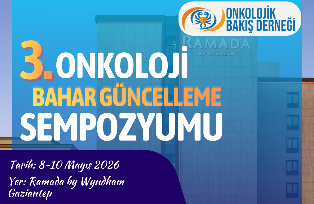 3. Onkoloji Bahar Güncelleme Sempozyumu